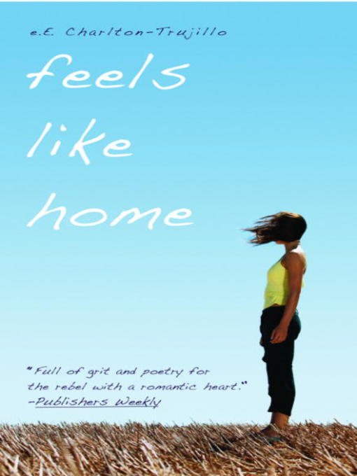 Title details for Feels Like Home by e.E. Charlton-Trujillo - Available